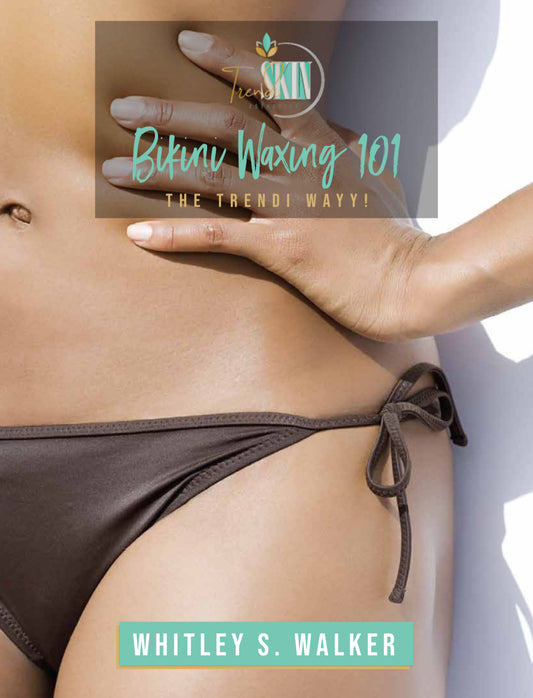Brazilian Wax 101- The Trendi Wayy!